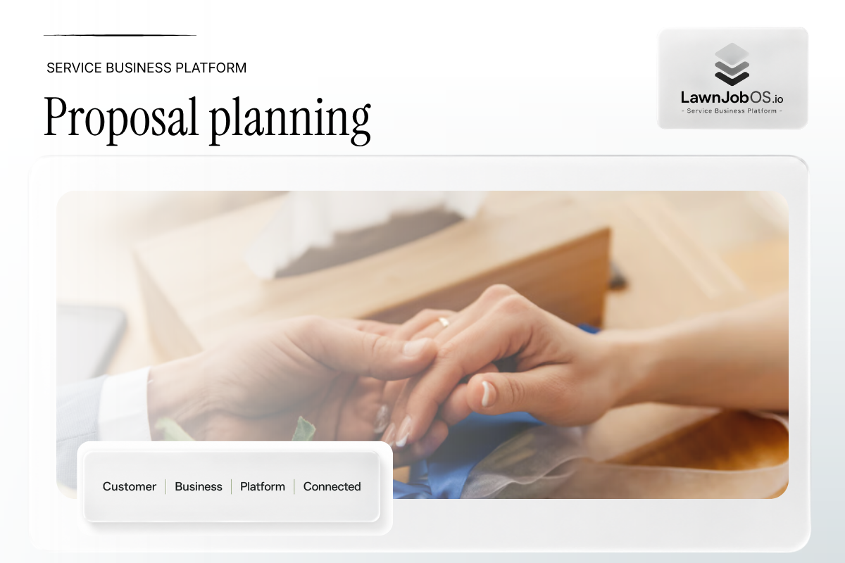 Proposal planning on LawnJobOS