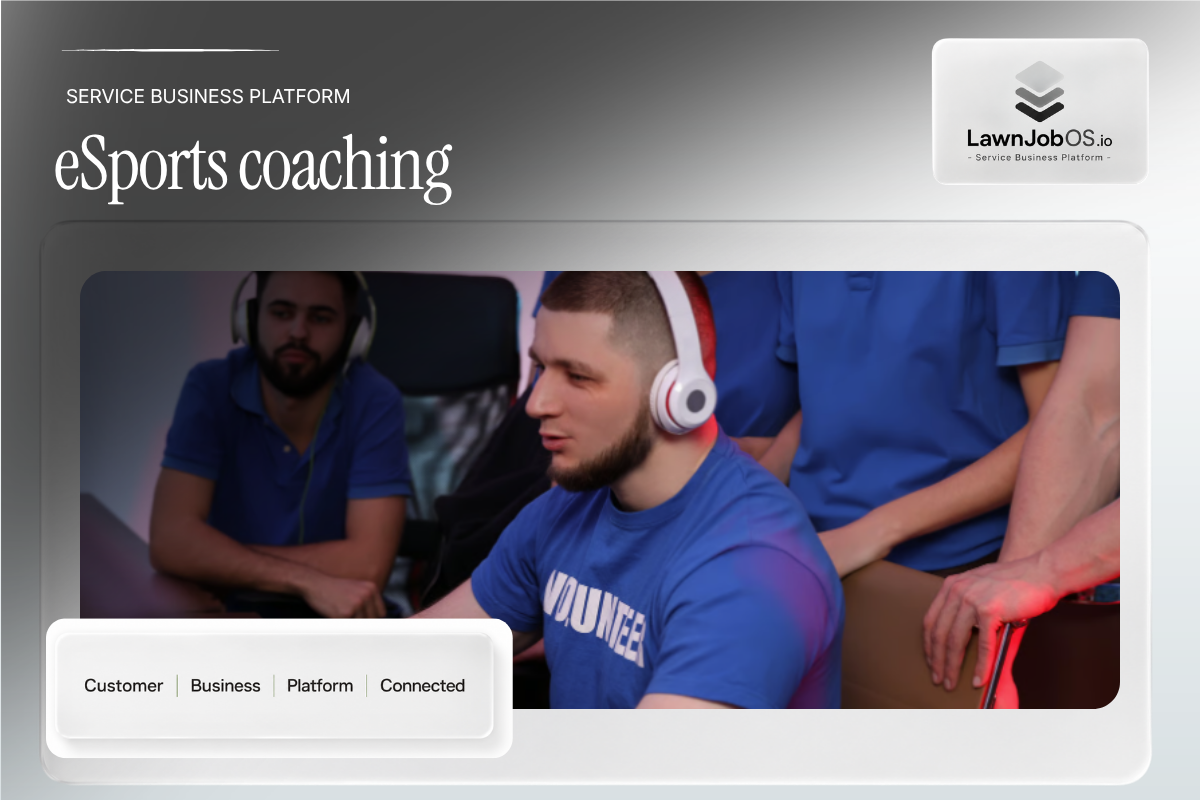 eSports coaching on LawnJobOS