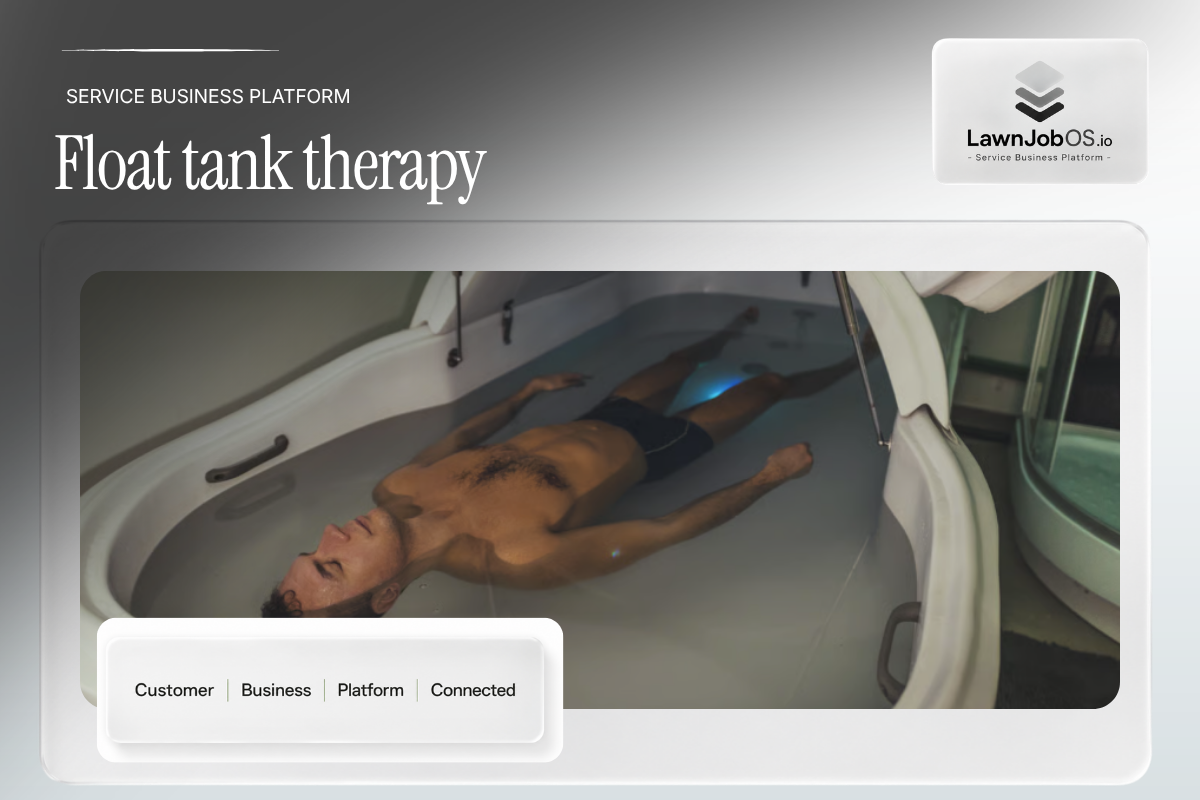 Float tank therapy on LawnJobOS