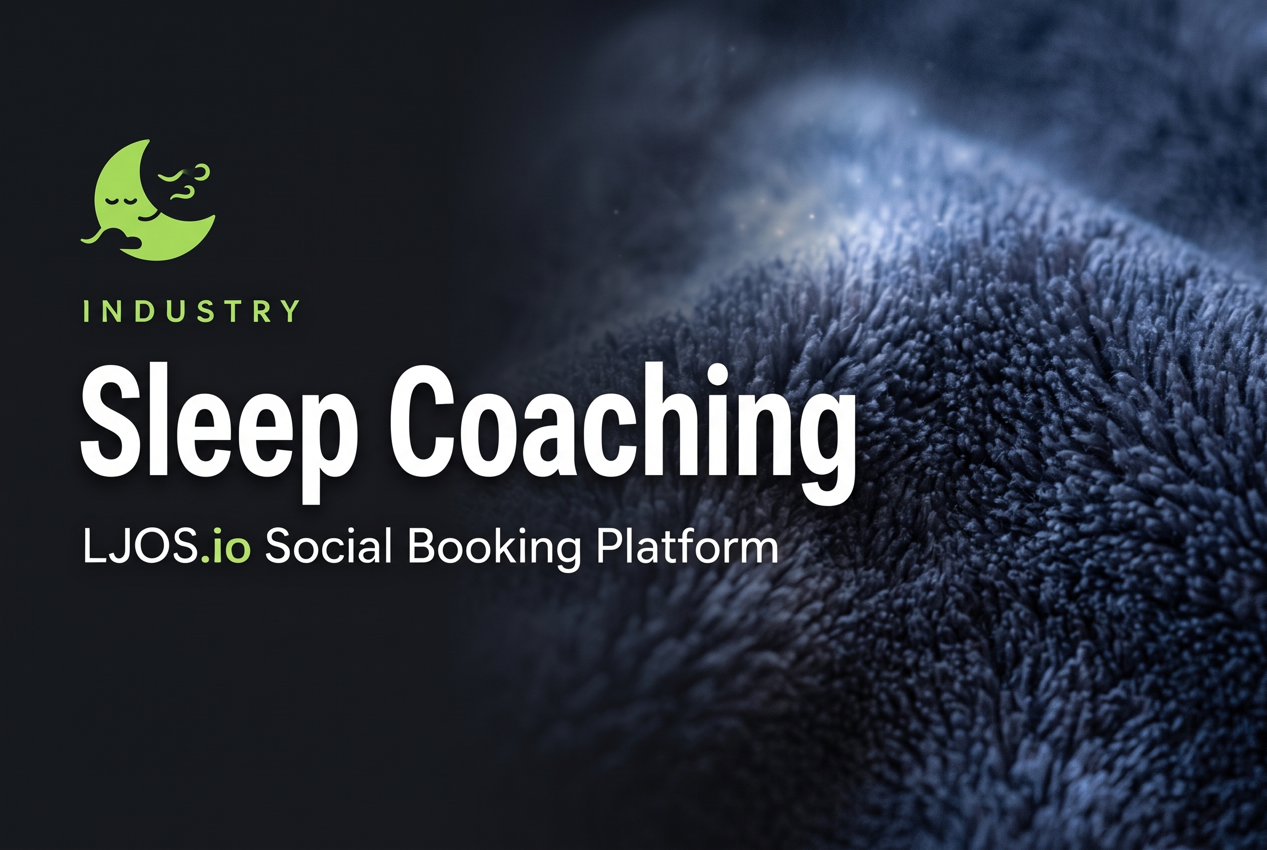 Sleep Coaching on LawnJobOS