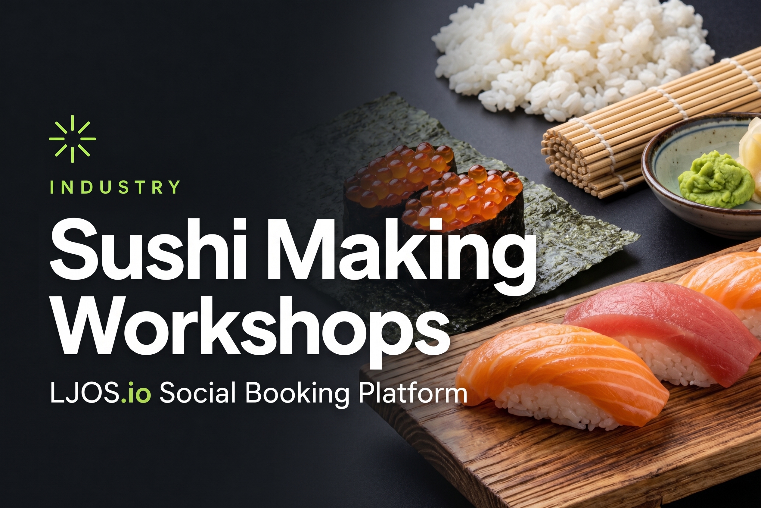 Sushi making workshops on LawnJobOS